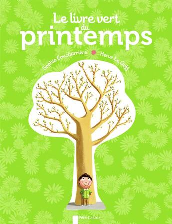 Couverture du livre « Le livre vert du printemps » de Herve Le Goff et Sophie Coucharriere aux éditions Pere Castor