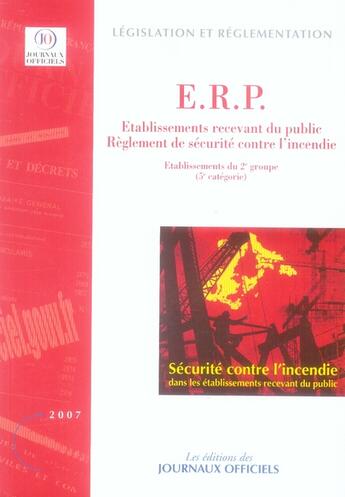 Couverture du livre « Erp établissements recevant du public ; règlement de sécurité contre l'incendie ; ets du 2ème groupe » de  aux éditions Documentation Francaise