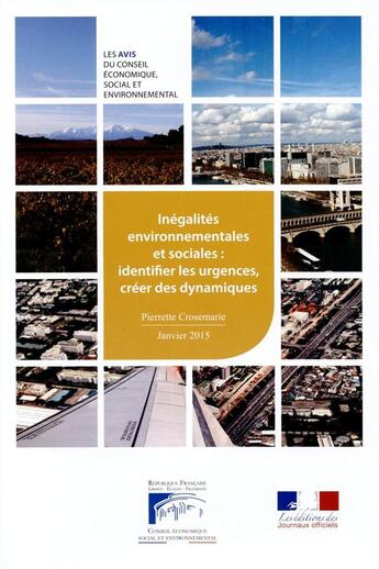 Couverture du livre « Inégalités environnementales et sociales : identifier les urgences, créer des dynamiques » de Social Et Environnemental Conseil Economique aux éditions Documentation Francaise