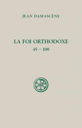 Couverture du livre « La foi orthodoxe » de Damascene J aux éditions Cerf