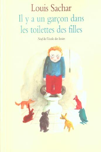 Couverture du livre « Il y a un garcon dans les toilettes des filles » de Sachar Louis / Press aux éditions Ecole Des Loisirs