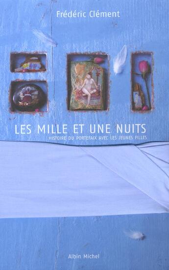 Couverture du livre « Les mille et une nuits - histoire du portefaix avec les jeunes filles » de Frederic Clement aux éditions Albin Michel