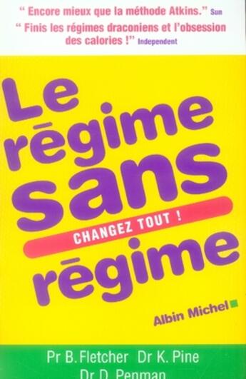 Couverture du livre « Le régime sans régime » de Fletcher+ Pine+ Penm aux éditions Albin Michel