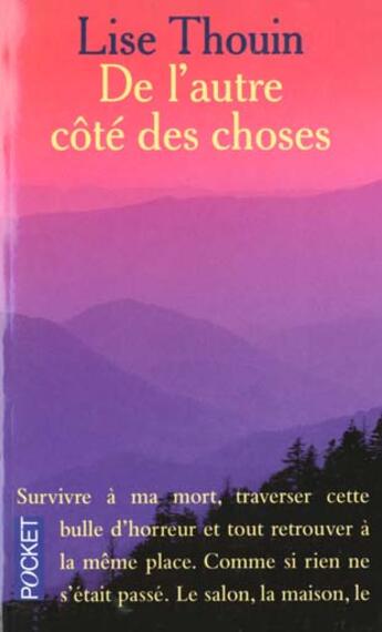 Couverture du livre « De L'Autre Cote Des Choses » de Lise Thouin aux éditions Pocket