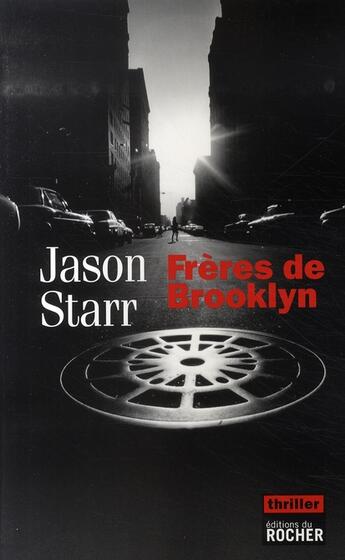 Couverture du livre « Frères de brooklin » de Jason Starr aux éditions Rocher