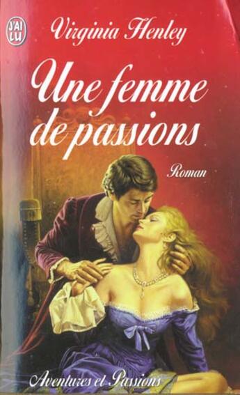 Couverture du livre « Femme de passions (une) » de Virginia Henley aux éditions J'ai Lu