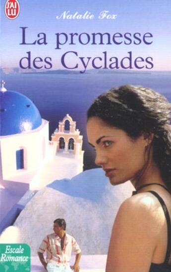 Couverture du livre « Promesse des cyclades (la) » de Fox Natalie aux éditions J'ai Lu