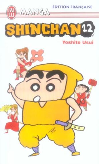 Couverture du livre « Shin chan - 12 » de Yoshito Usui aux éditions J'ai Lu