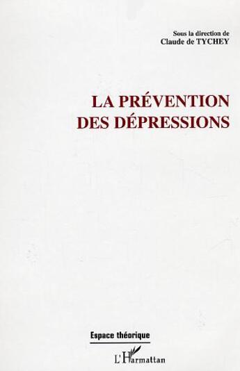 Couverture du livre « La prévention des dépressions » de  aux éditions Editions L'harmattan