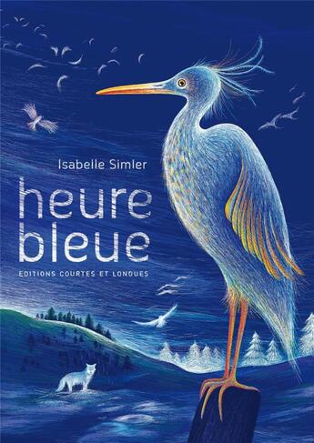 Couverture du livre « Heure bleue » de Isabelle Simler aux éditions Courtes Et Longues