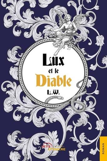 Couverture du livre « Lux et le diable » de L. W. aux éditions Jets D'encre