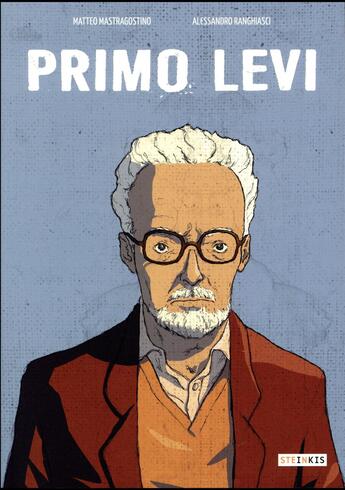 Couverture du livre « Primo Levi » de Matteo Mastragostino et Alessandro Ranghiasci aux éditions Steinkis