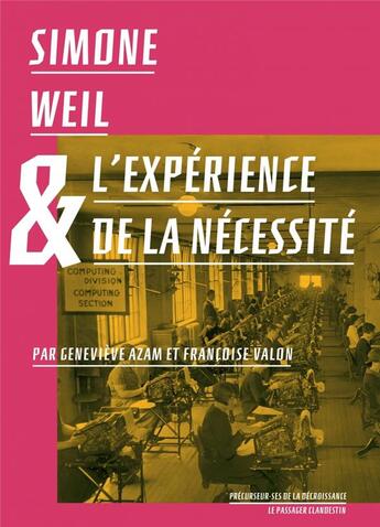 Couverture du livre « Simone Weil et l'expérience de la nécessité » de Genevieve Azam et Francoise Valon aux éditions Le Passager Clandestin