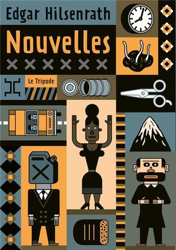 Couverture du livre « Nouvelles » de Edgar Hilsenrath aux éditions Le Tripode