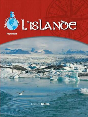 Couverture du livre « L'Islande » de Evelyne Boyard aux éditions Belize