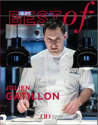 Couverture du livre « Best of Julien Gatillon » de Julien Gatillon aux éditions Alain Ducasse