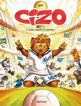 Couverture du livre « Cizo T05 : Pour l'amour du football » de Aré aux éditions Les 3 As