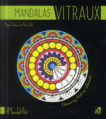 Couverture du livre « Mandalas vitraux » de Margot Grinbaum et Theo Lahille aux éditions Dangles