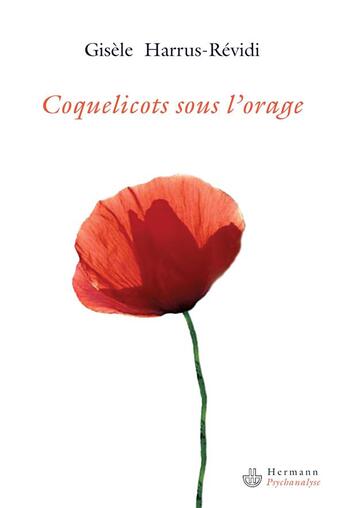 Couverture du livre « Coquelicots sous l'orage » de Harrus-Revidi Gisèle aux éditions Hermann