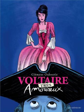 Couverture du livre « Voltaire amoureux t.2 » de Clement Oubrerie aux éditions Les Arenes