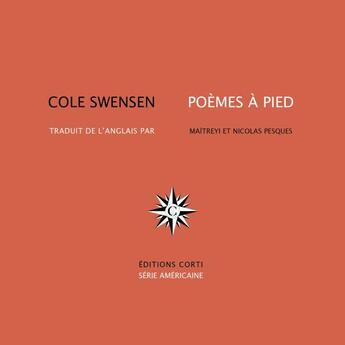 Couverture du livre « Poèmes à pied » de Cole Swensen aux éditions Corti