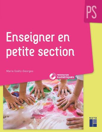 Couverture du livre « Enseigner en petite section + cd-rom - ne » de  aux éditions Retz