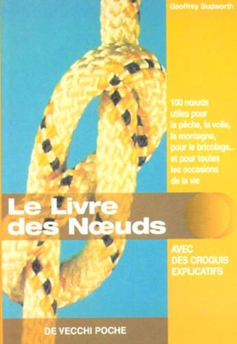 Couverture du livre « Livre des noeuds (le) poche » de Budworth aux éditions De Vecchi