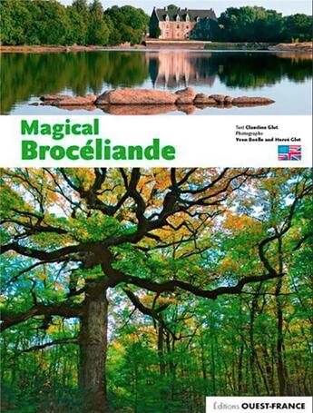 Couverture du livre « Magical Brocéliande » de Claudine Glot aux éditions Ouest France