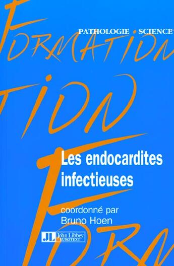 Couverture du livre « Les endocardites infectieuses » de Hoen aux éditions John Libbey