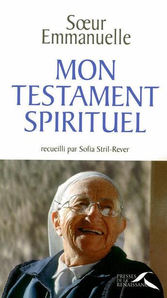 Couverture du livre « Mon testament spirituel » de Emmanuelle aux éditions Presses De La Renaissance