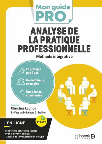 Couverture du livre « Analyse de la pratique professionnelle : méthode intégrative » de Christine Loyrion aux éditions De Boeck Superieur