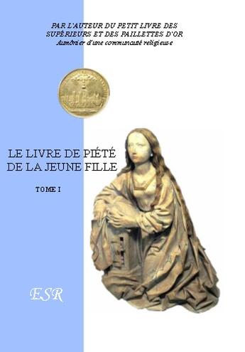 Couverture du livre « Le livre de piété de la jeune fille » de Inconnu aux éditions Saint-remi