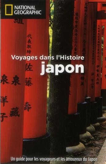 Couverture du livre « Voyages dans l'histoire ; Japon » de Richard Tames aux éditions National Geographic