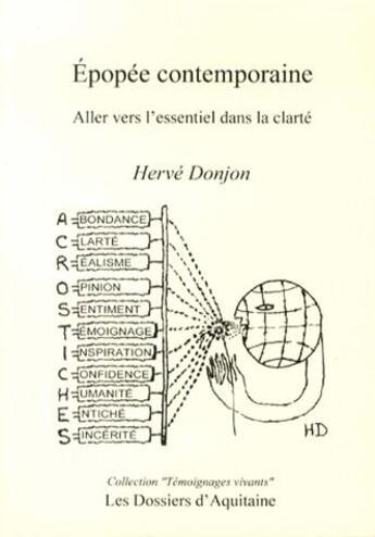 Couverture du livre « Épopée contemporaine ; aller vers l'essentiel dans la clarté » de Herve Donjon aux éditions Dossiers D'aquitaine