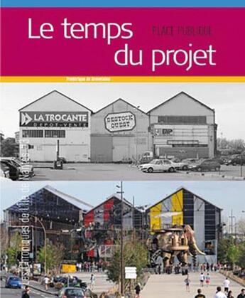 Couverture du livre « PLACE PUBLIQUE Hors-Série ; le temps du projet » de  aux éditions Joca Seria