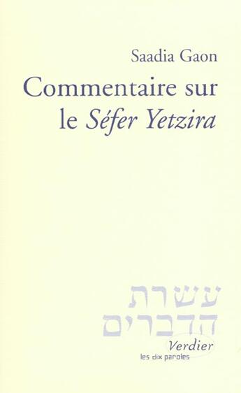 Couverture du livre « Commentaire sur le sefer yetzira » de Gaon/Levy aux éditions Verdier