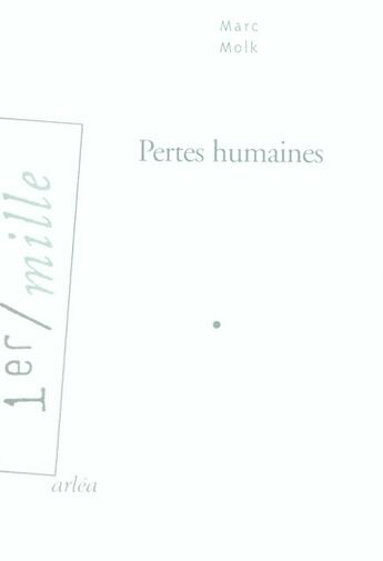 Couverture du livre « Pertes humaines » de Marc Molk aux éditions Arlea