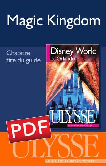 Couverture du livre « Magic Kingdom » de Claude Morneau aux éditions Ulysse