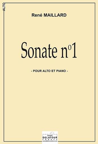 Couverture du livre « Sonate n01 pour alto et piano » de Maillard Ren aux éditions Delatour