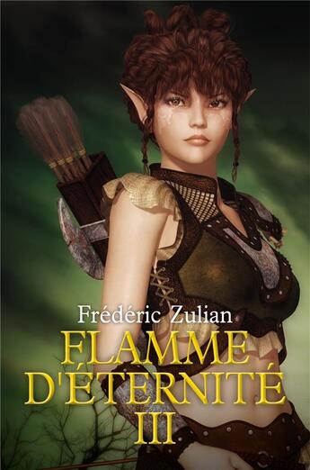 Couverture du livre « Flamme d'eternite iii » de Zulian Frederic aux éditions Librinova