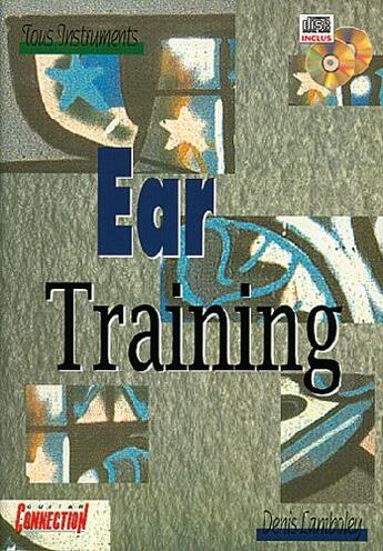 Couverture du livre « Ear training » de Denis Lamboley aux éditions Carisch Musicom