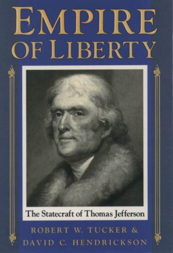 Couverture du livre « Empire of liberty: the statecraft of thomas jefferson » de Hendrickson David C aux éditions Editions Racine