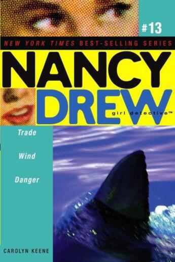 Couverture du livre « Trade Wind Danger » de Carolyn Keene aux éditions Aladdin