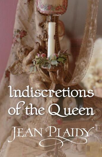 Couverture du livre « Indiscretions of the Queen » de Plaidy Jean aux éditions Random House Digital