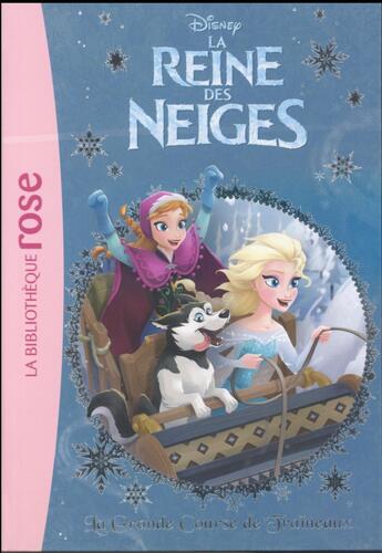 Couverture du livre « La Reine des Neiges t.15 ; la grande course des traîneaux » de Disney aux éditions Hachette Jeunesse