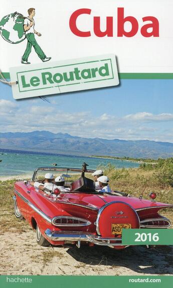 Couverture du livre « Guide du Routard ; Cuba (édition 2016) » de Collectif Hachette aux éditions Hachette Tourisme