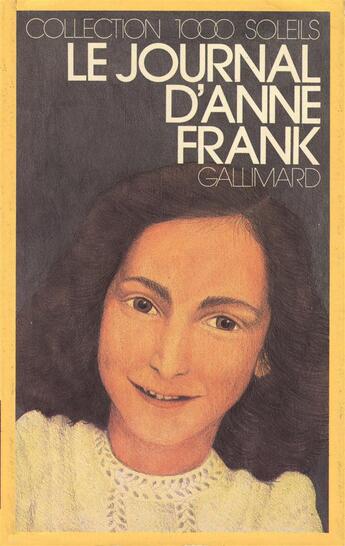 Couverture du livre « Le journal d'anne frank » de Anne Frank aux éditions Gallimard-jeunesse