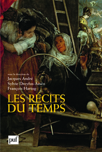 Couverture du livre « Les récits du temps » de Andre Jacques / Drey aux éditions Puf
