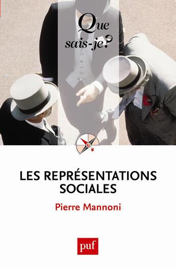 Couverture du livre « Les représentations sociales (6e édition) » de Pierre Mannoni aux éditions Que Sais-je ?