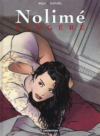 Couverture du livre « Nolime tangere (anc edition) » de Natael Beja aux éditions Casterman